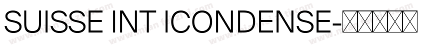 SUISSE INT ICONDENSE字体转换